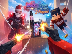 Játék Block - Vape on the Web: 2 Players