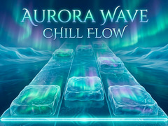 Játék Aurora Wave Chill Flow