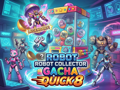 Játék Robot Collector Gacha Quick 8