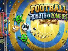 Játék Football: Robots vs Zombies, World Cup!