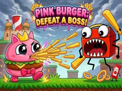 Játék Pink Burger: Defeat a BOSS!