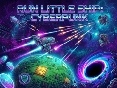 Játék Run Little Ship: Cyberpunk