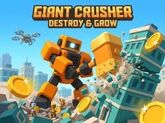Játék Giant Crusher - Destroy & Grow