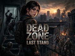 Játék Dead Zone: Last Stand