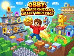 Játék Obby: Upgrade Chickens, Collect More Eggs