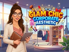 Játék Glam Chic Corporate Aesthetic