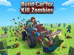 Játék Build Car for Kill Zombies