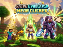 Játék Steve Evolution Mega Clicker
