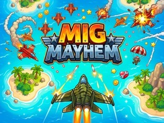 Játék Mig Mayhem