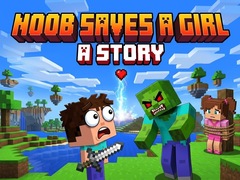 Játék Noob saves a girl: A Story
