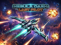 Játék Nebula Dash: Last Pilot