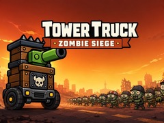 Játék Tower Truck: Zombie Siege