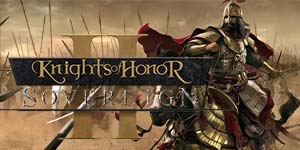 Knights of Honor 2: Sovereign 